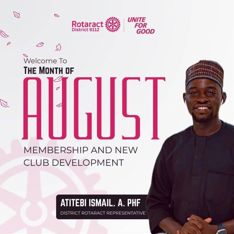 THE DISTRICT ROTARACT REPRESENTATIVE’S AUGUST ADDRESS